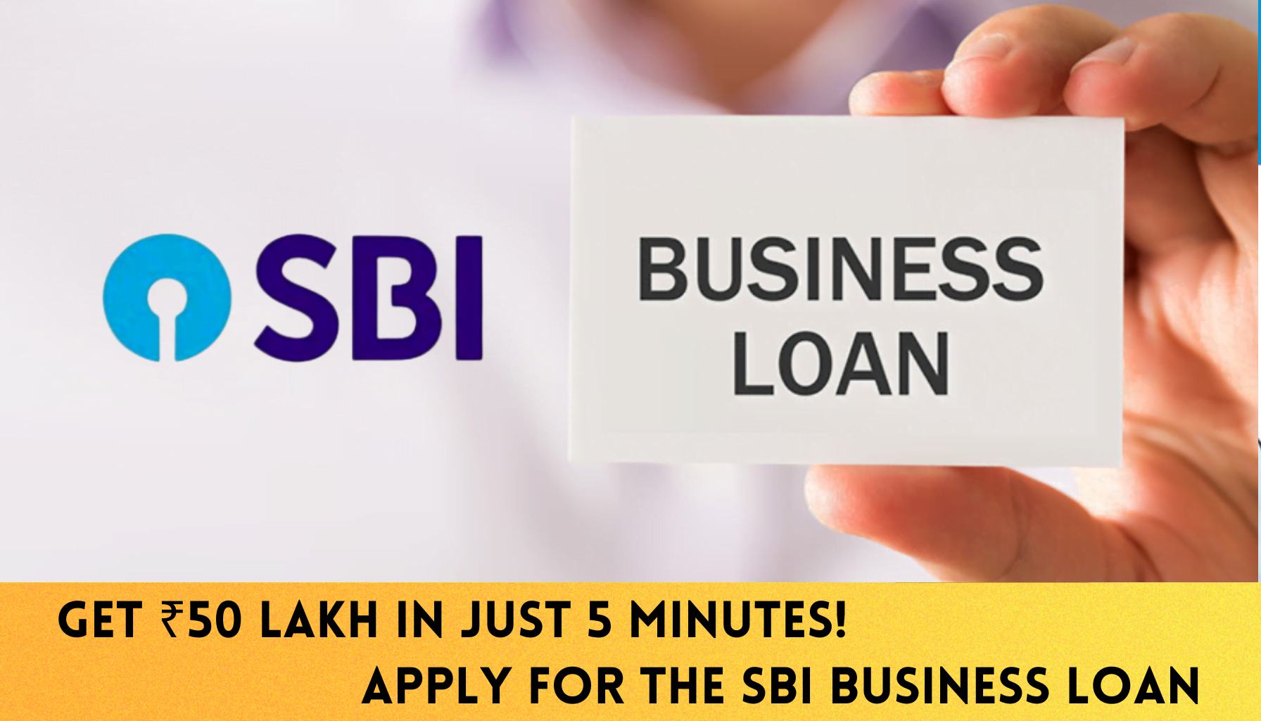 SBI’s New Business Loan